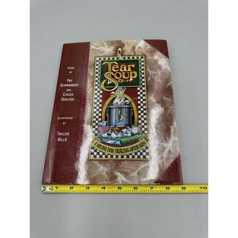 Tear Soup: A Recipe for Healing After Loss by Schwiebert, Pat Book